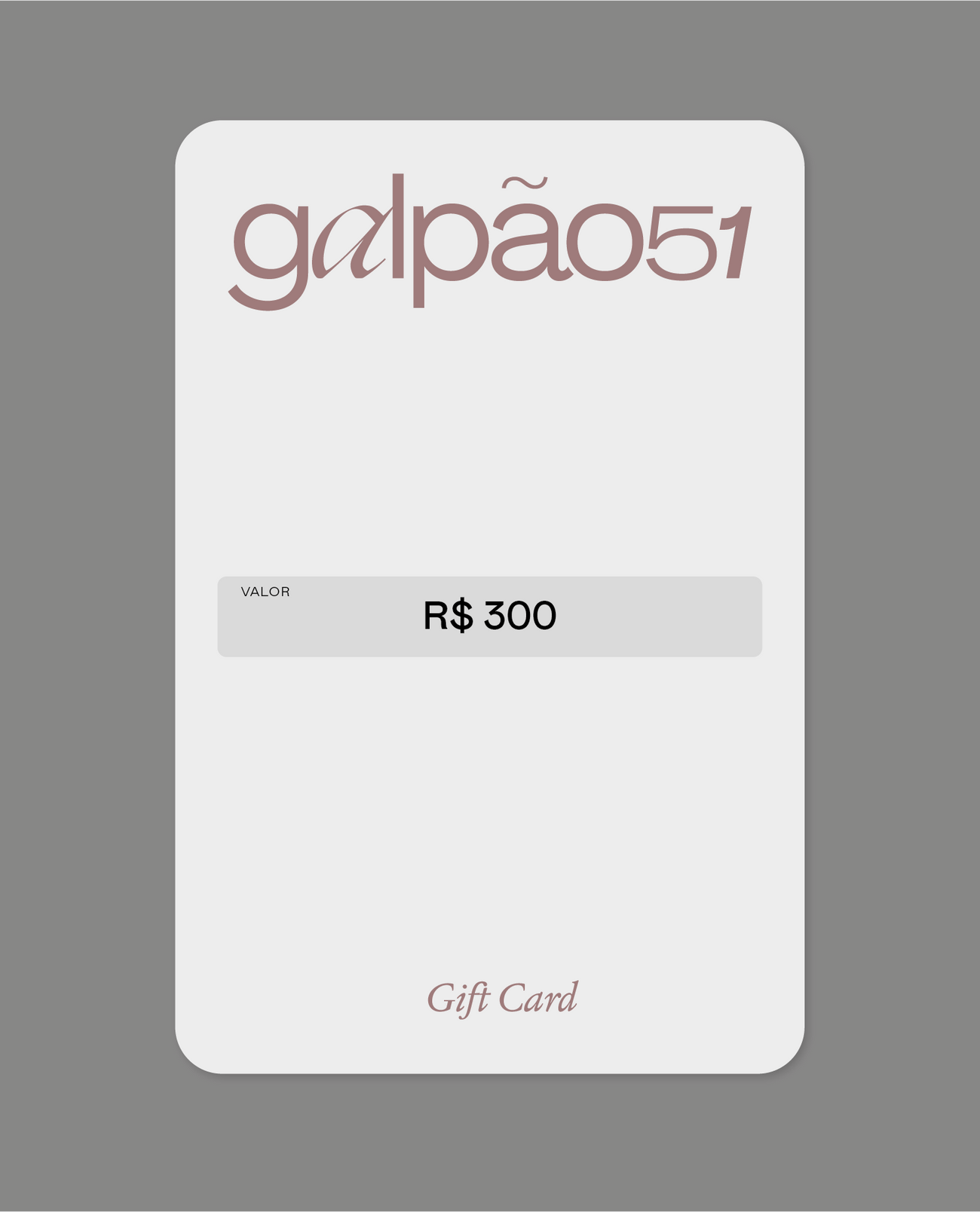Galpão 51 Gift Card